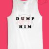 Dump Him Quotes