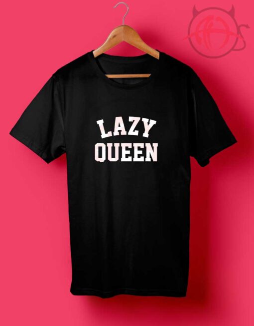 Lazy Queen Quotes