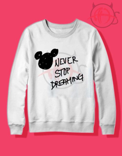 Never Stop Dreaming Micky