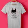 Not Saying IM Batman Tee