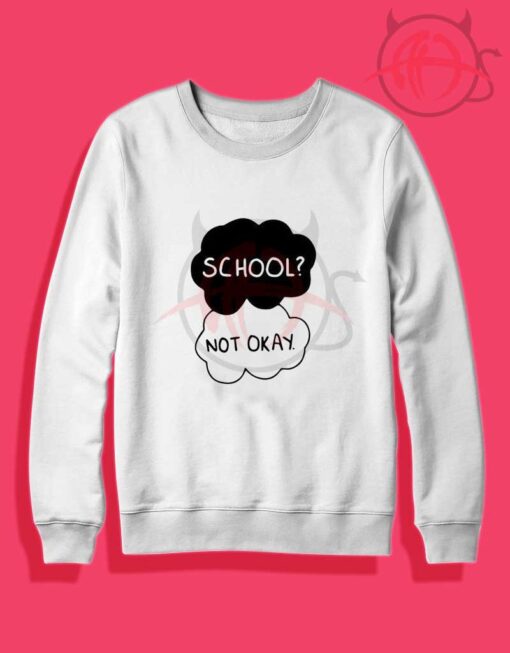 School Not Okay