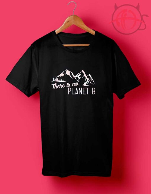 There Is No Planet B