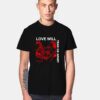 Love Will Tear Us Apart T Shirt