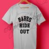 Babes Ride Out T Shirt