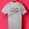 Magnet You Are Gold Baby Solid Gold T Shirt