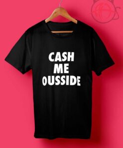 Cash Me Outside