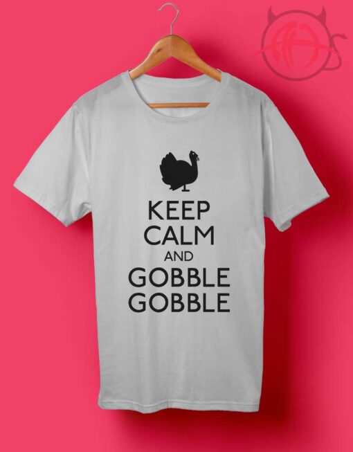 Keep Calm and Gobble Gobble