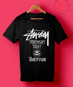 Stussy Yesterday Today Tomorrow