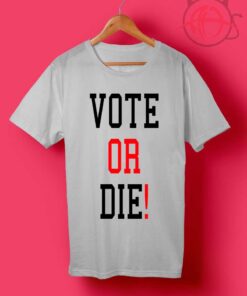 Vote Or Die