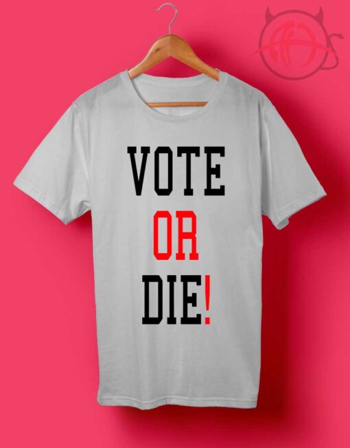 Vote Or Die