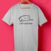 I Cant Adult Today Cat Shirts