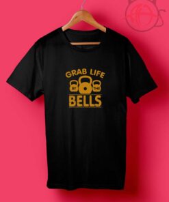 Grab Life By The Bells