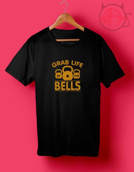 Grab Life By The Bells