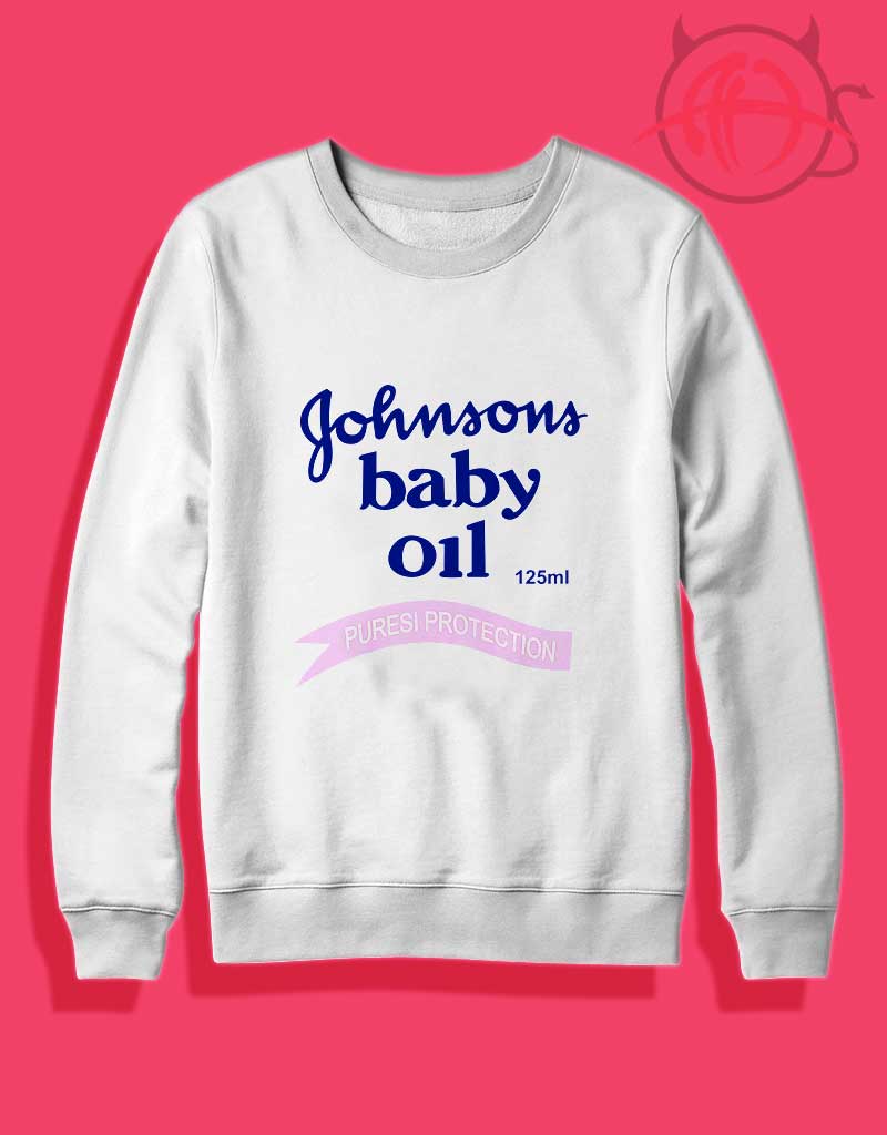 johnson's baby oil sweatshirt