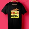 Maryland Terrapins U Mad Bro T Shirt