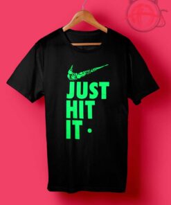 Just Hit It Marijuana Nike Parody T Shirt