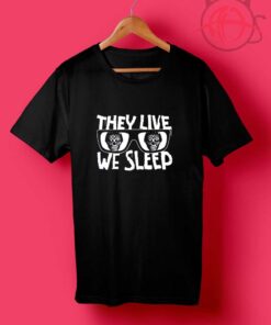 They Live We Sleep Sunglasses