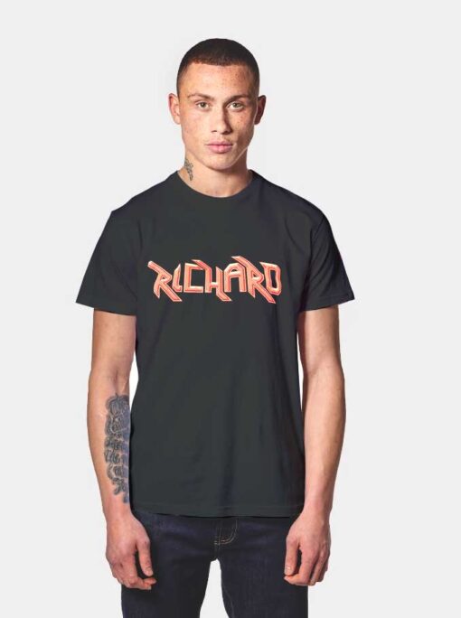 Richard Are The Rock Band T Shirt