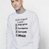 Multilingual I Speak Song Lyrics Movie Quotes Sweatshirt