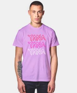 Tana Tana Tana