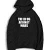 Wiz Khalifa The Drug Against Wars Hoodie