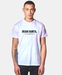 Dear Santa I Can Explain