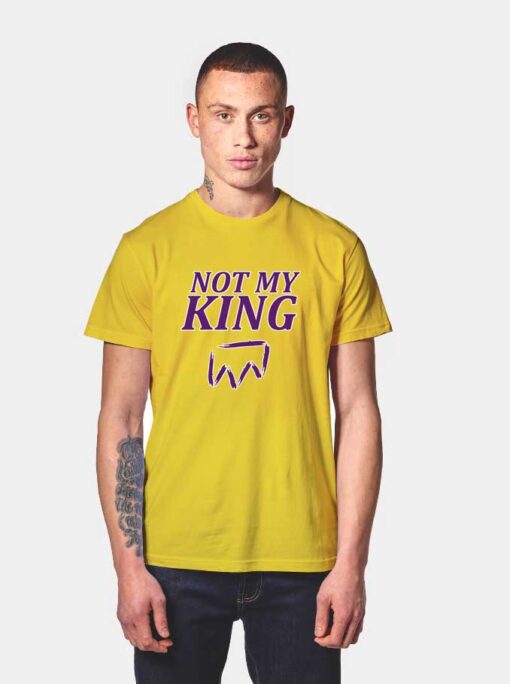 Not My King