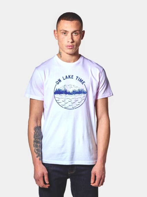 On Lake Time T Shirt