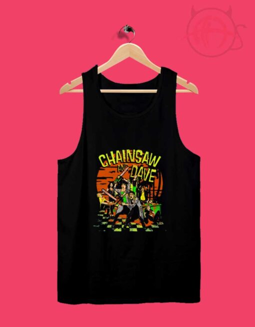 Chainsaw and Dave Summer School Tank Top Design Ideas