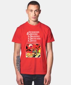 Dungeons Diners Dragons Drive Ins Dives T Shirt