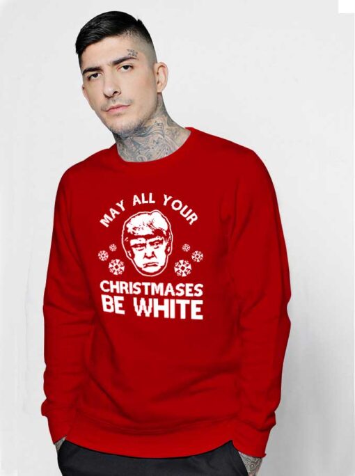 May All Your Christmases Be White Trump