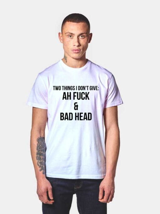 Ah Fuck And Bad Head