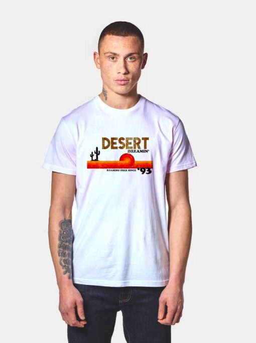 Desert Dreamin Vintage T Shirt