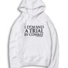 Game of Thrones Trial by Combat Hoodie