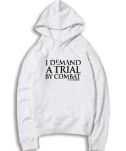 Game of Thrones Trial by Combat Hoodie