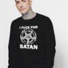 I Fuck For Satan