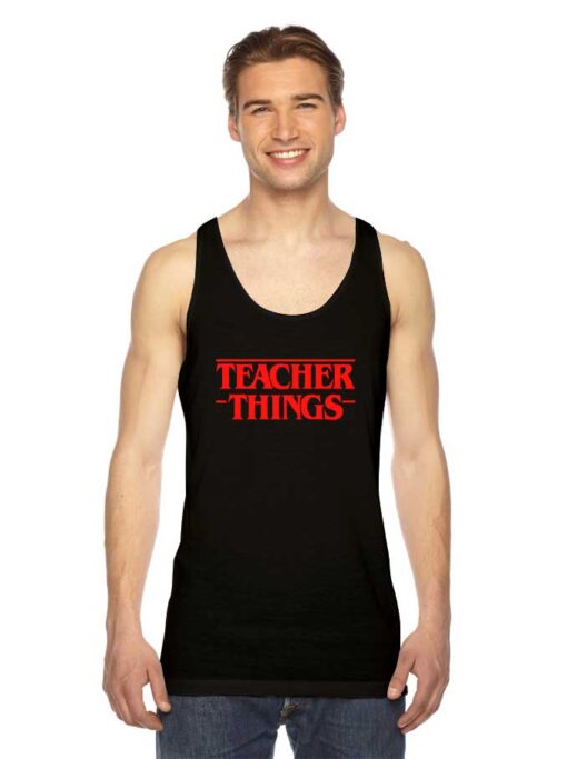 Teacher Stranger Things Logo Tank Top