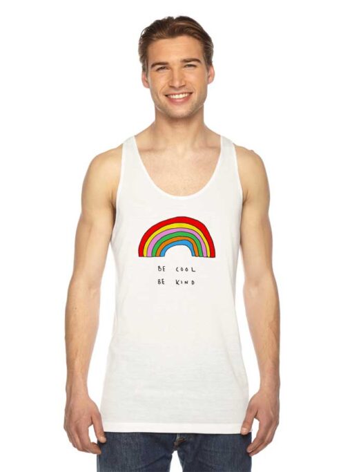 Be Cool Be Kind Rainbow Tank Top