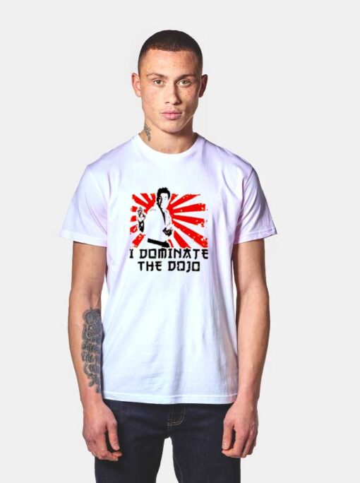 Dominate The Dojo Seinfeld T Shirt