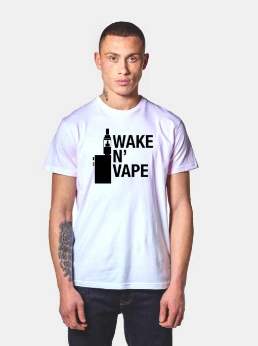 Wake N Vape Quote