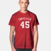 Donald Trump Impeach 45 T Shirt