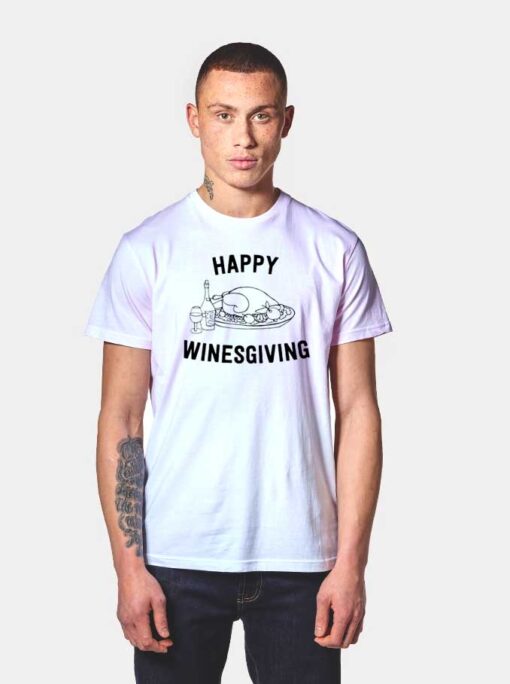 Happy Winesgiving Day T Shirt