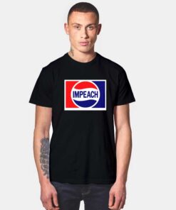 Impeach Pepsi Drink T Shirt