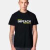 Let's Impeach The Bitch T Shirt