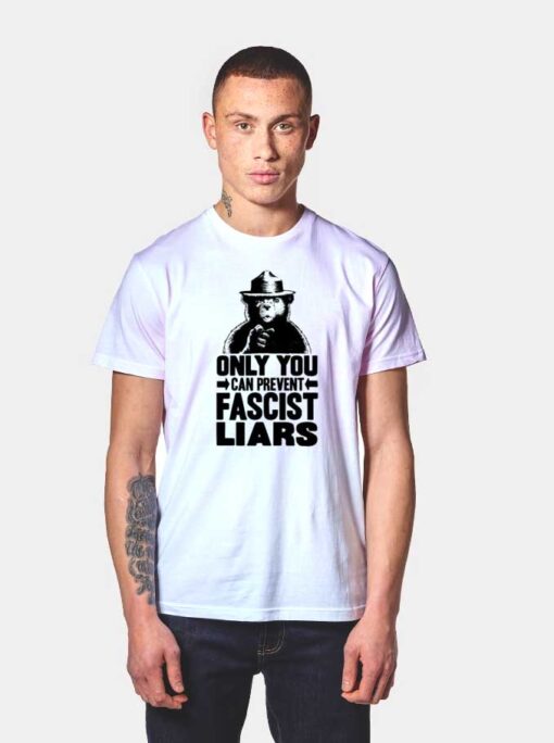 Prevent Fascist Liars T Shirt