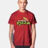 Did Someone Say Pizza T Shirt