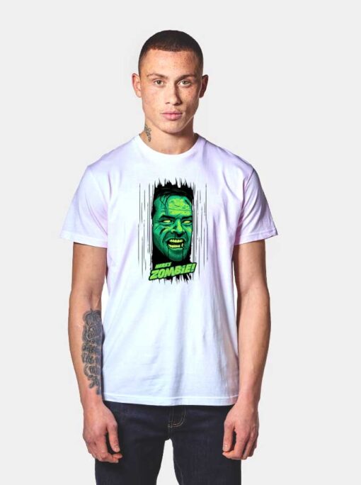 Here Is Zombie You Search T Shirt