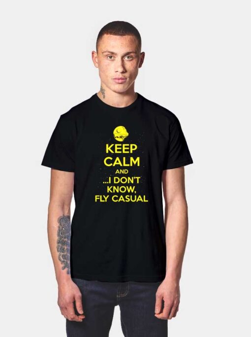 Keep Calm And Fly Casual T Shirt