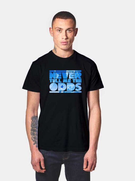 Never Tell Me The Oods Falcon T Shirt