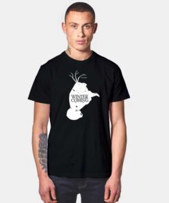 Olaf Winter Is Coming T Shirt